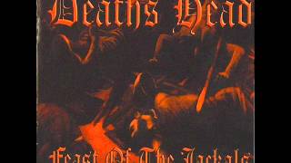 Deaths Head   Feast of the Jackals