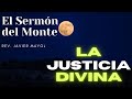Sermón: La justicia Divina, Mateo 5:6, Serie: El sermon del monte