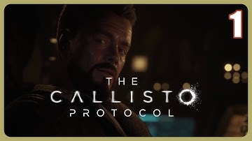 THE CALLISTO PROTOCOL - Chapter 1 : Outbreak | Gameplay Walkthrough (No Commentary)