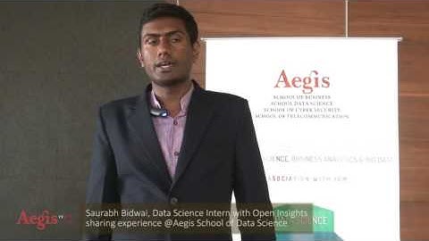 Saurabh Bidwai, Intern - Open Insights sharing experience @Aegis School of Data Science