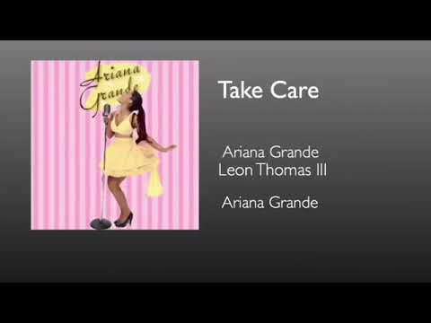 Ariana Grande Take Care Ft Leon Thomas III YouTube ariana-grande-take-care-ft-leon-thomas-iii-youtube