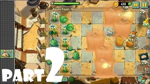 Plants vs. Zombies 2 - Gameplay Walkthrough Part 2 - Ancient Egypt: Days 4 - 6 (iOS, Android)