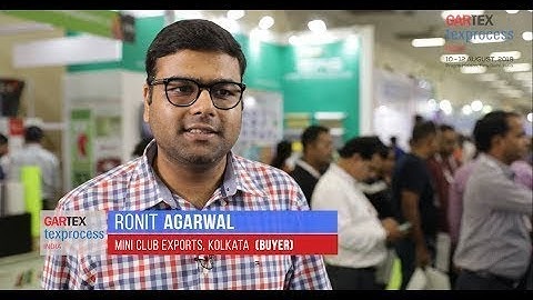 #GartexTexprocess India: Ronit Agarwal, Buyer #MiniClubExports  #GARTEX 2019