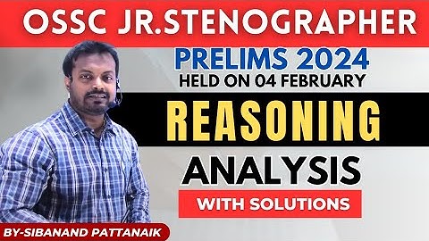 OSSC Jr Stenographer 2024 PRELIMS Solution | REASONING | OSSC Stenographer Exam | RI ARI AMIN ICDS