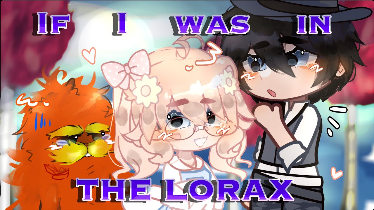 LORAX TIKTOKS