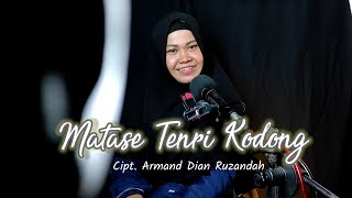 MATASE TENRI KODONG - Cipt. Armand Dian Ruzandah || Cover Ayhu Allank