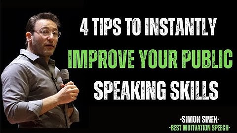Stop Being Nervous | 4 Tips to instantly Improve your Public Speaking Skills | SIMON SINEK