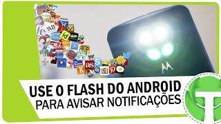 Como fazer o flash do android avisar as notificações screenshot 1