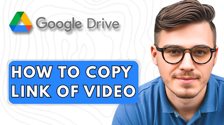 How To Copy Link Of Video From Google Drive [2025 Guide]