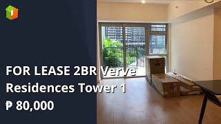 FOR LEASE 2BR Verve Residences Tower 1