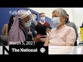 CBC News: The National | Johnson & Johnson vaccine approved; Ontario ramps up rollout |March 5, 2021