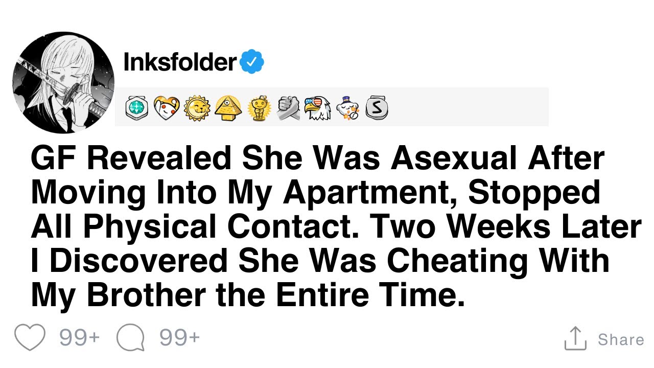 GF Revealed She Was Asexual After Moving Into MyApartment, Stopped All Physical Contact. Two Weeks..