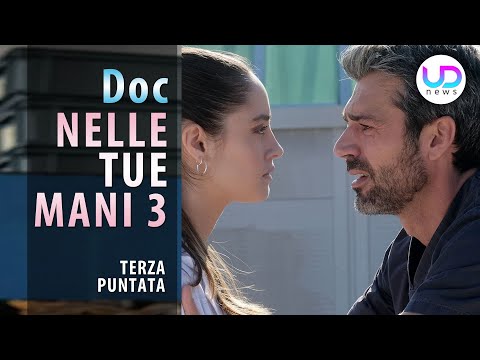 Doc Nelle Tue Mani 3, Terza Puntata: Andrea Recupera La Memoria E Va In Crisi!