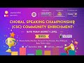 Choral speaking championship csc community enrichment