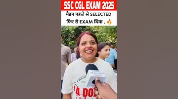 ssc cgl exam review 2025: पहले से selected #shorts #ssc #ssccgl #cgl #cgl2025 #sscexam #sscreview