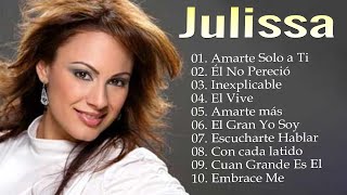 Julissa  1 hora de las mejores canciones en adoración  La mejor música cristiana de Jussia