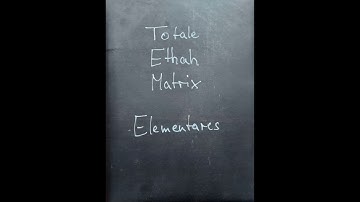 Totale Ethah Matrix - Elementares