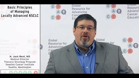 Basic Principles of Managing Locally Advanced NSCLC