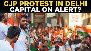 Breaking NEWS LIVE: CJP Protest in New Delhi, Demonstrators Take to the Streets | Breaking News