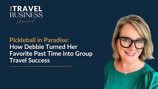 Pickleball in Paradise: How Debbie Turned Her Favorite Pastime into Group Travel Success