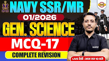 NAVY SSR/MR (01/2026) || GEN. SCIENCE || MCQ-17 COMPLETE REVISION || BY VARUN SIR