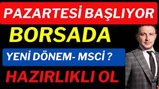 Borsada Yeni Dönem, Pazartesi Başlıyor