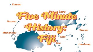 Five-Minute History: FIJI // MYM // Map Your Mind