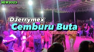 Dangdut Remix Cemburu Buta_By DJerrymex Maumerespeck 2023