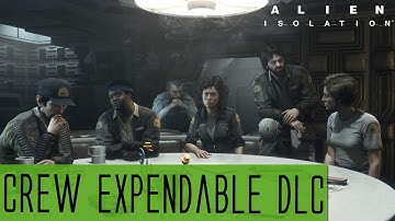 Alien: Isolation - Crew Expendable DLC - Let