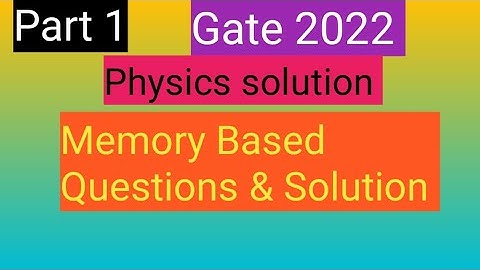 Gate 2022 Physics solution