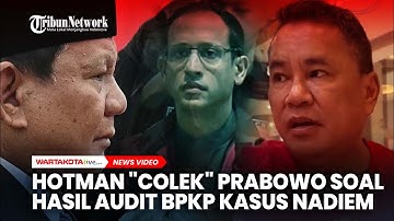 Hotman Paris “Colek” Prabowo soal Hasil Audit BPKP di Kasus Nadiem Makarim