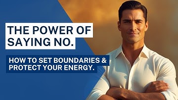 The Power of Saying No: How to Set Boundaries & Protect Your Energy! #motivation #upgradeyou8