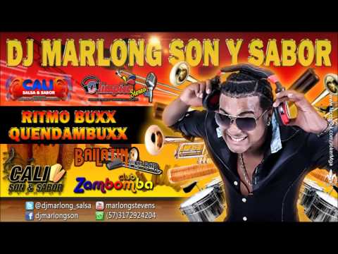 Ritmo Buxx - Quendambuxx - DJ Marlong Son y Sabor 2013