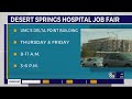 Umc holding career fair for laidoff desert springs hospital employees