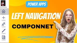 LEFT NAVIGATION COMPONENT IN POWER APPS