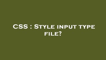 CSS : Style input type file?
