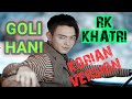 Goli Hani RK Khatri Song Korian Version Umbrella Studio