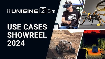 UNIGINE 2 Sim Use Cases Showreel 2024