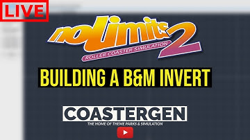 NoLimits 2 - Building A B&M Invert -  Live