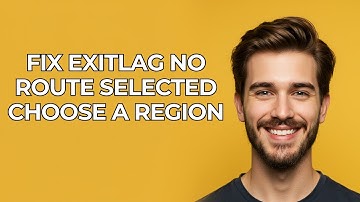 Fix Exitlag No Route Selected Choose A Region - UPDATED!