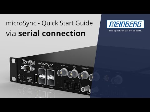 microSync Quick Start Guide | serial connection Meinberg | IEEE 1588 PTP Grandmaster NTP Time Server