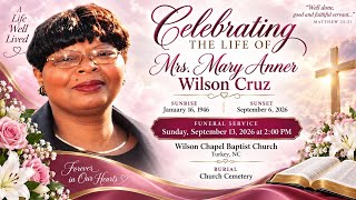 Celebrating the Life of Mrs. Mary Anner Wilson Cruz Guide