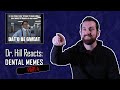 Dentist Reacts to Dental Memes | Part 4