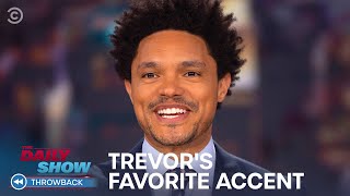 Trevor Noah's Favorite Accent - Between the Scenes | The Daily Show