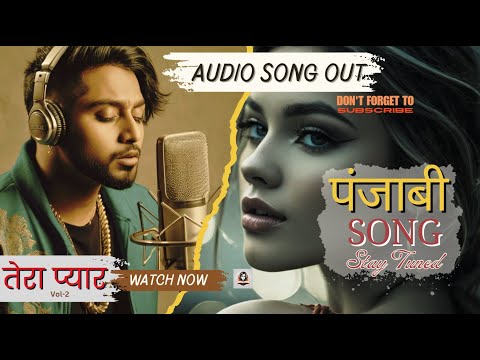 Tera Pyar Vol 2 Heart Touching Punjabi Romantic Song Feel The Love Cinesonoro 