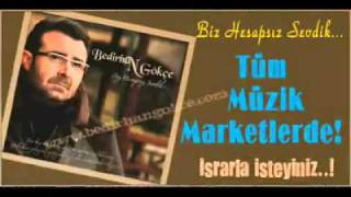 Bedirhan Gökce Yüregim Sizladigi Zaman