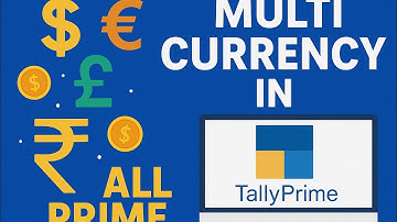 Multi currency in tally prime