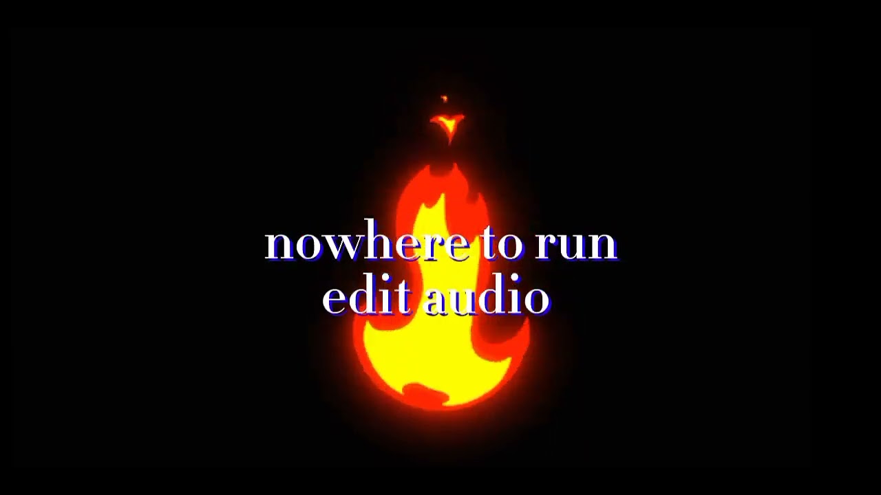 Nowhere To Run Meme Edit Audio YouTube nowhere-to-run-meme-edit-audio-youtube