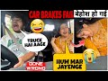 Car brakes fail   prank on my sister   gone extremely funny   skater himanshu