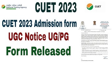 CUET Admission form 2023 how to fill CUET UG Application form 2023 | CUET UG, PG Admission form 2023